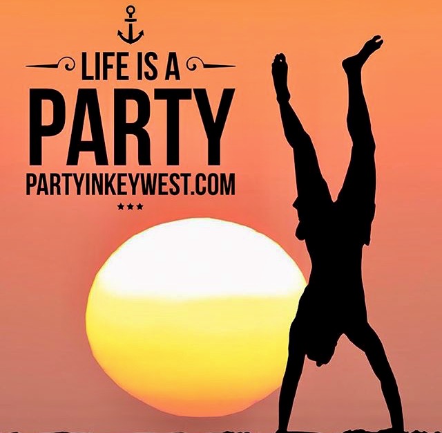 life is a party key west saying
